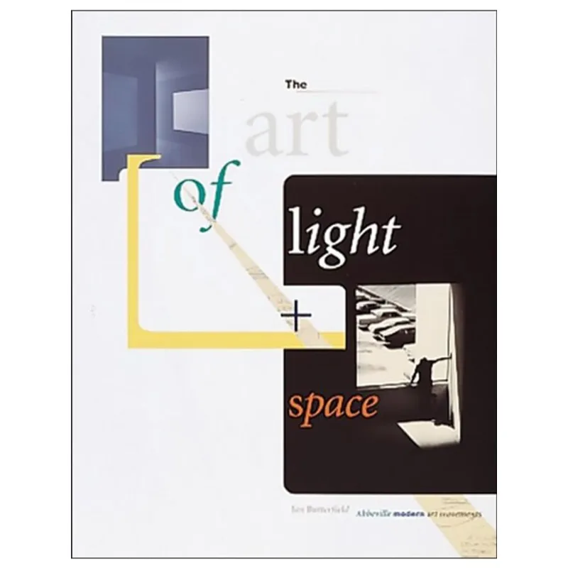 THE ART OF LIGHT + SPACE