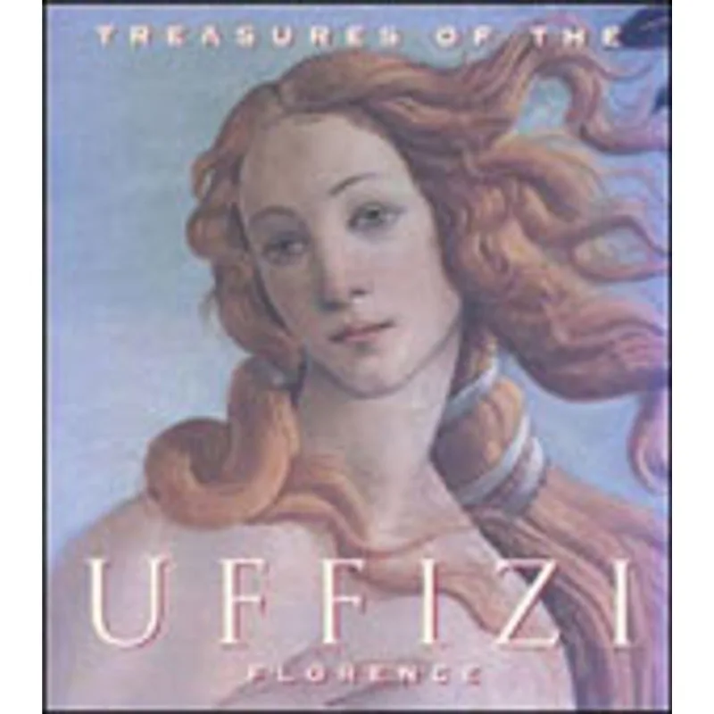 TREASURES OF THE UFFIZI - FLORENCE