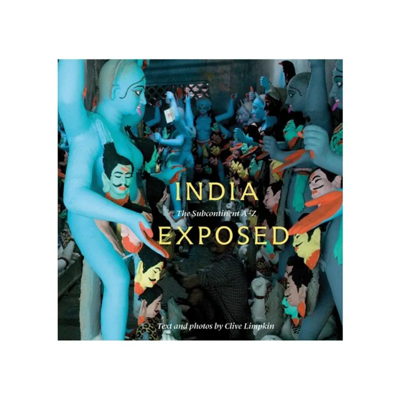 INDIA EXPOSED - THE SUBCONTINENT A-Z