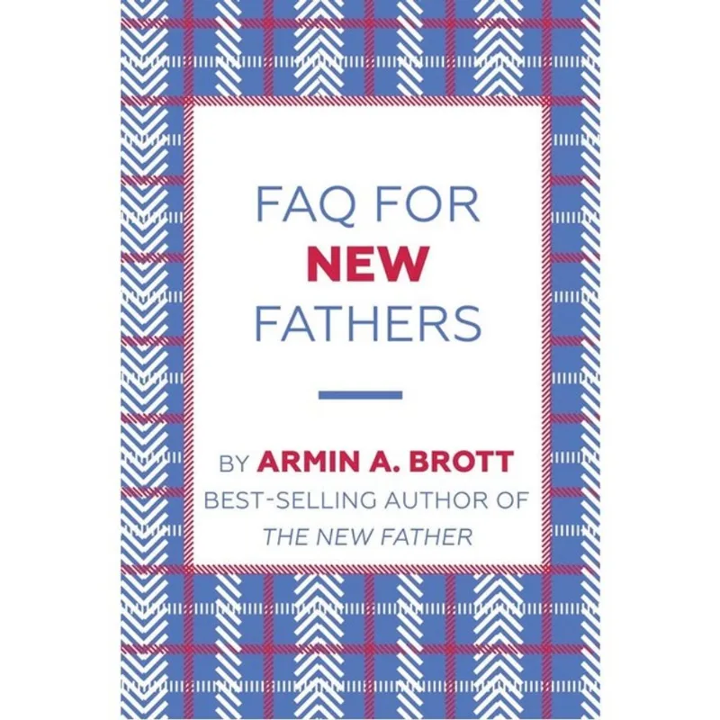 FAQ FOR NEW FATHERS