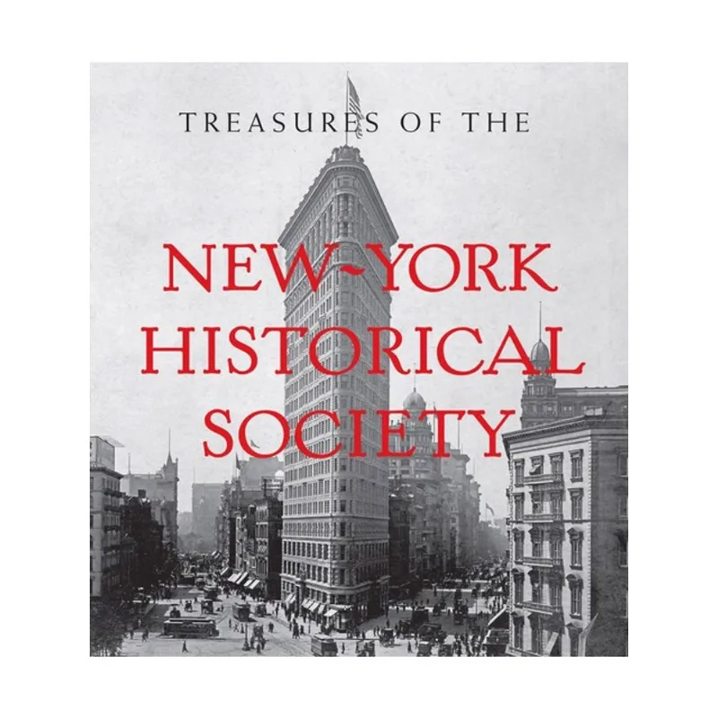 TREASURES OF THE NEW-YORK HISTORICAL SOCIETY