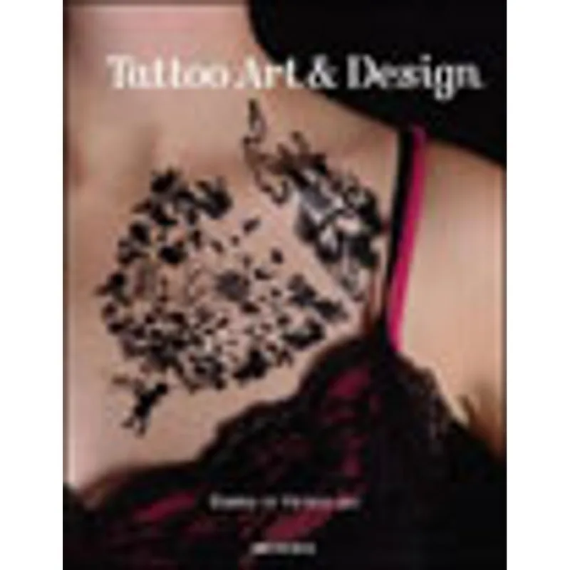 TATTOO ART AND DESIGN