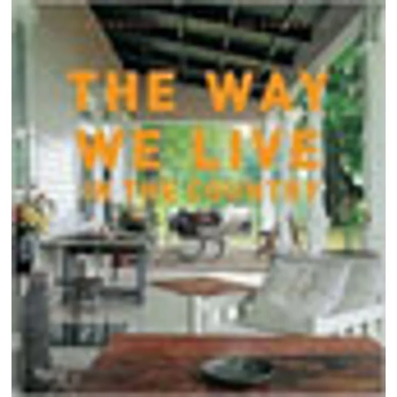 WAY WE LIVE IN THE COUNTRY, THE