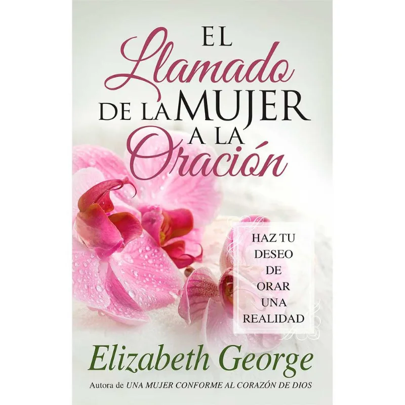 El llamado de la mujer a la oracion El llamado de la mujer a la oración