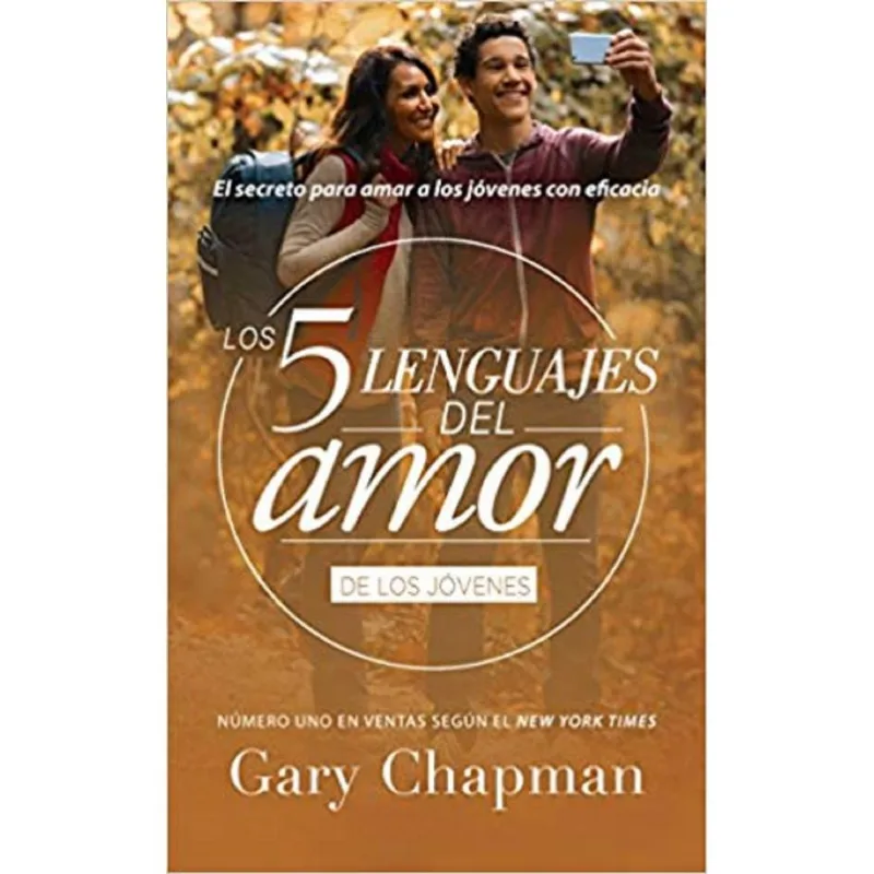 Los 5 lenguajes del amor para jovenes Los 5 lenguajes del amor para jóvenes