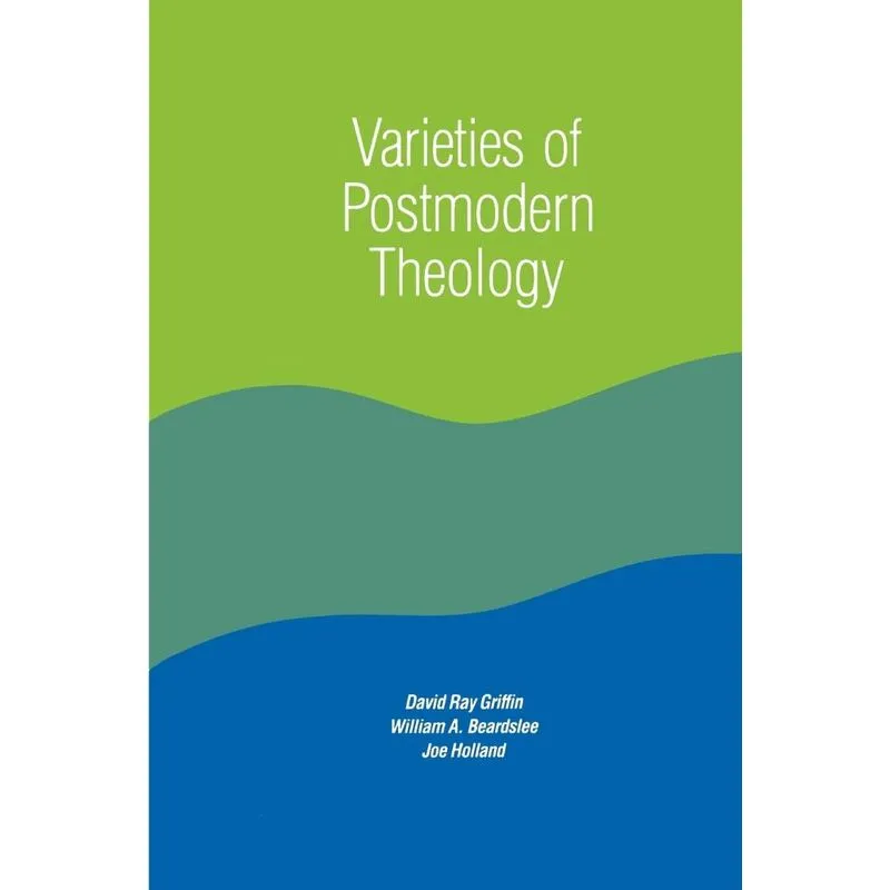 Varieties of Postmodern Theology