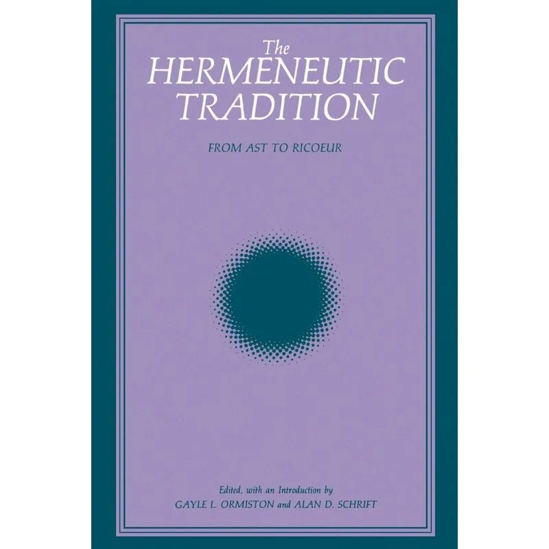 The Hermeneutic Tradition