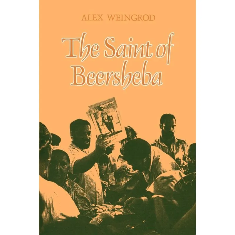 The Saint of Beersheba