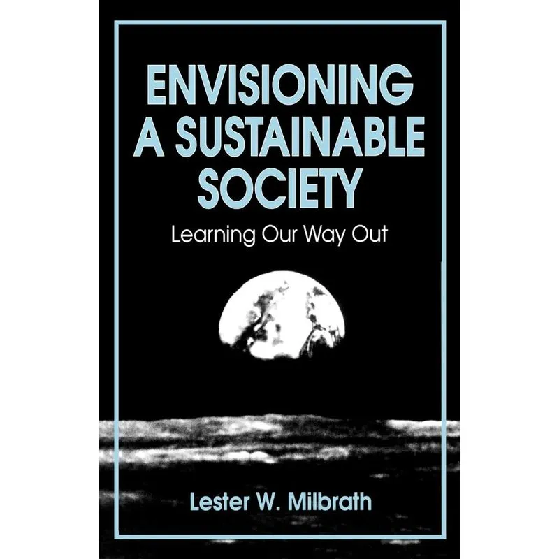 Envisioning a Sustainable Society
