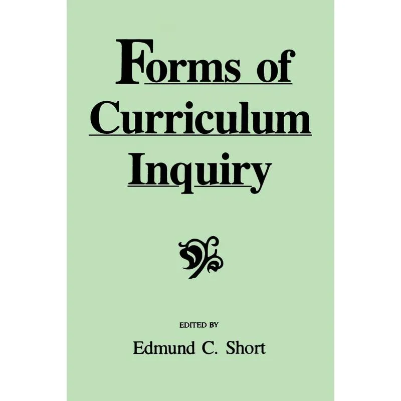 Forms of Curriculum Inquiry