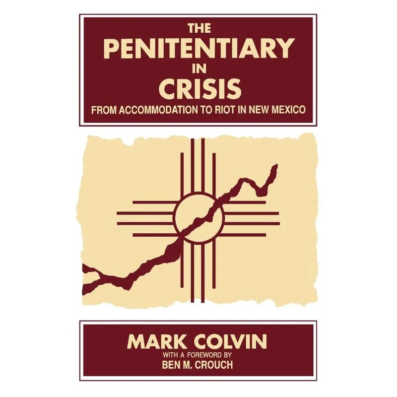 The Penitentiary in Crisis