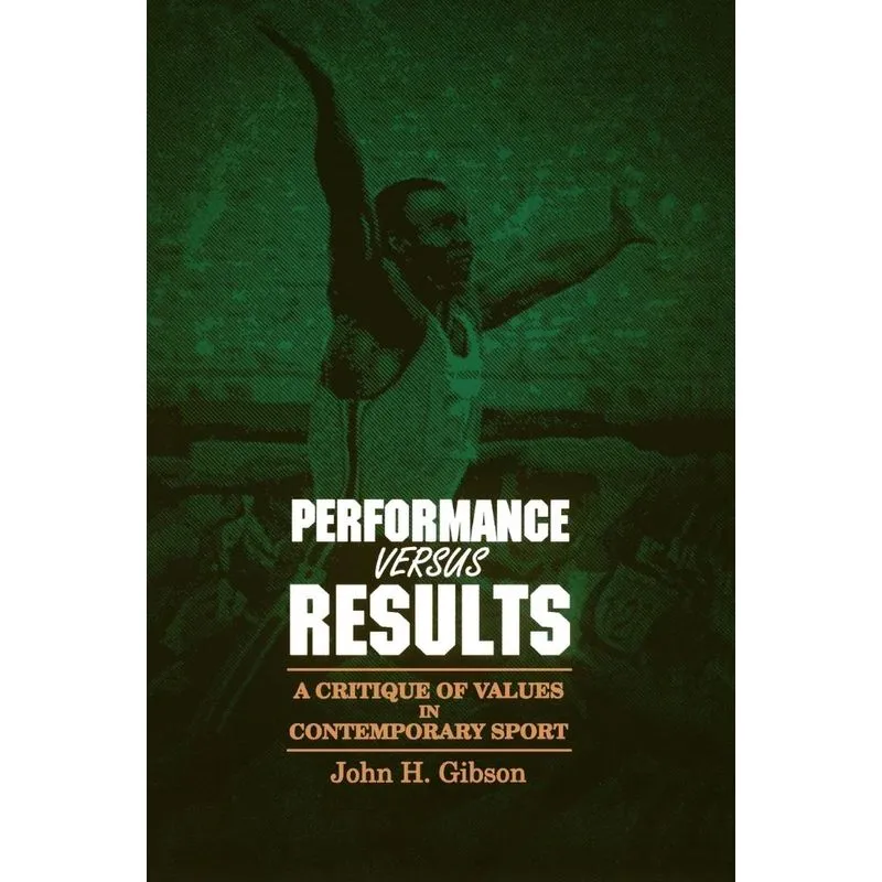 Performance versus Results