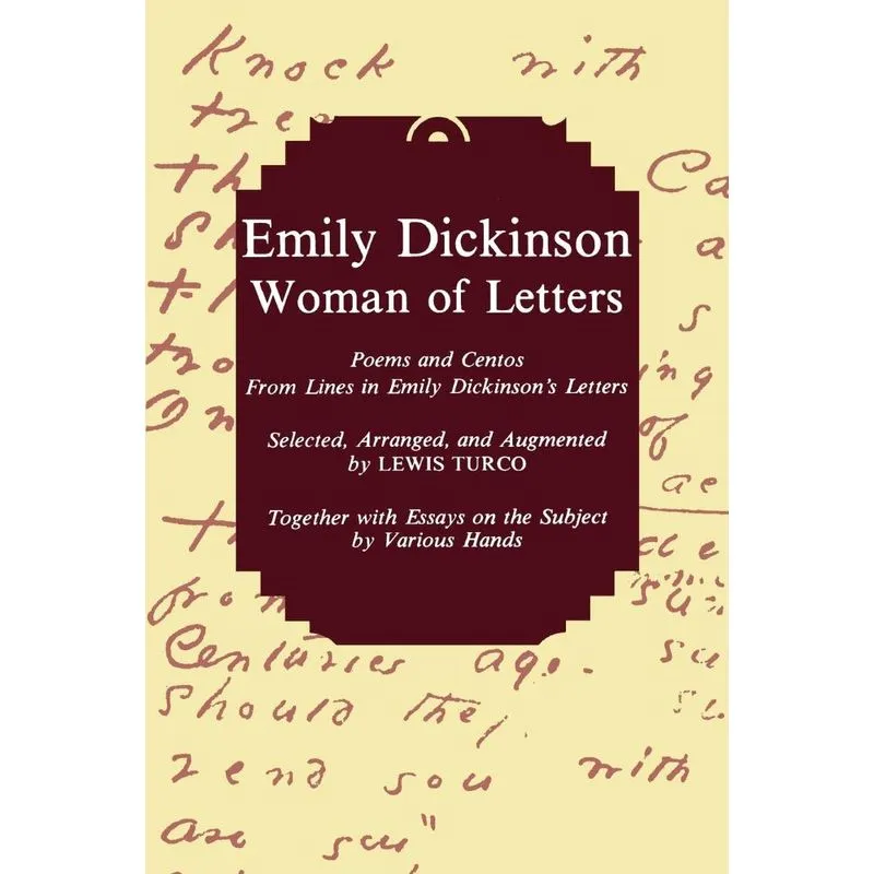 Emily Dickinson, Woman of Letters