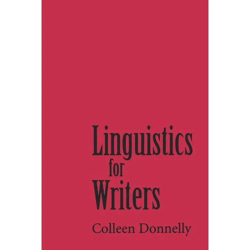 Linguistics for Writers