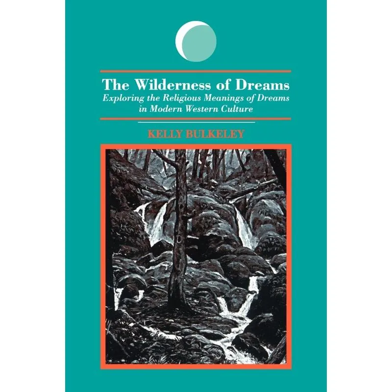The Wilderness of Dreams