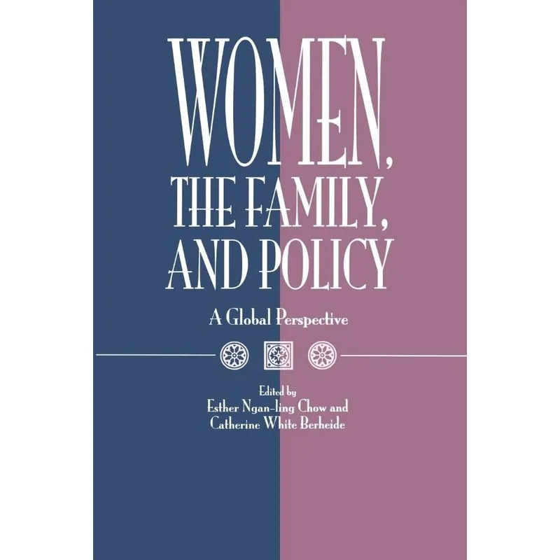 Women, the Family, and Policy