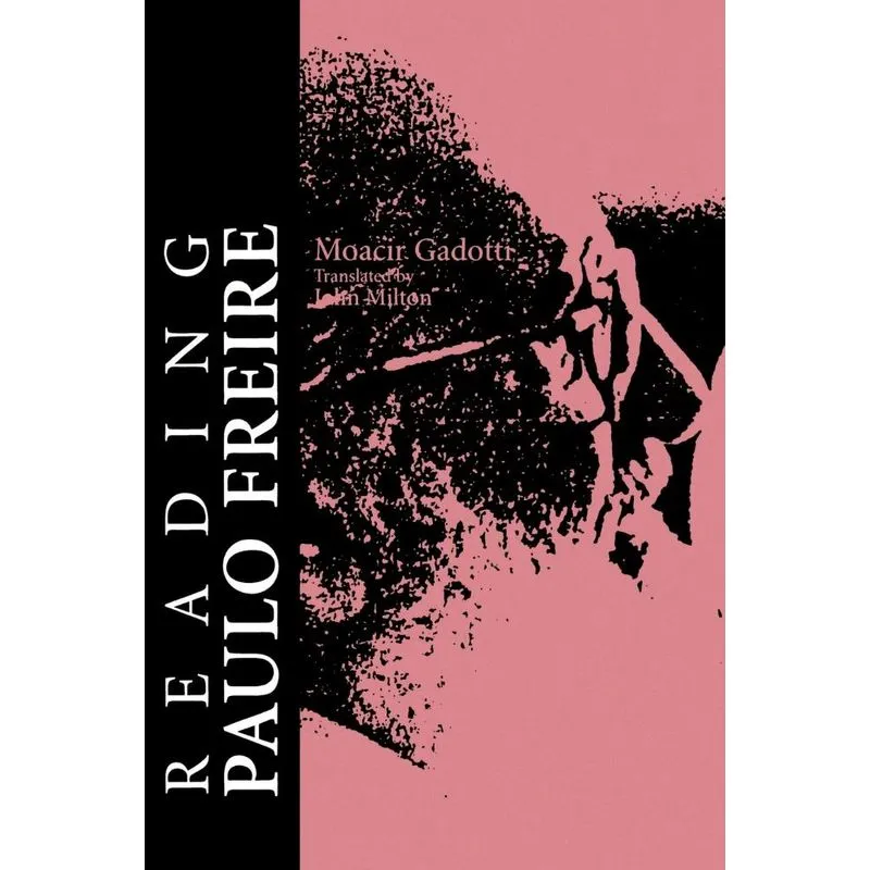 Reading Paulo Freire