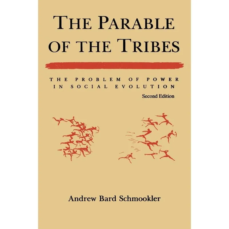 The Parable of the Tribes
