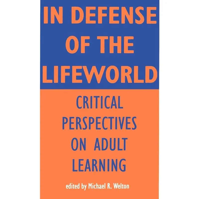 In Defense of the Lifeworld