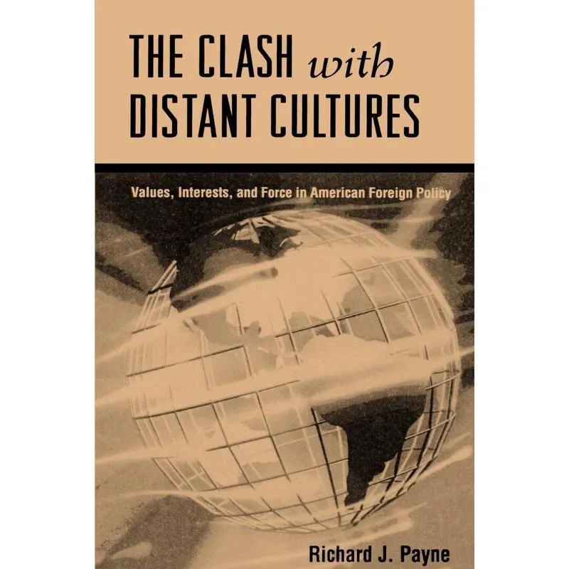 The Clash with Distant Cultures