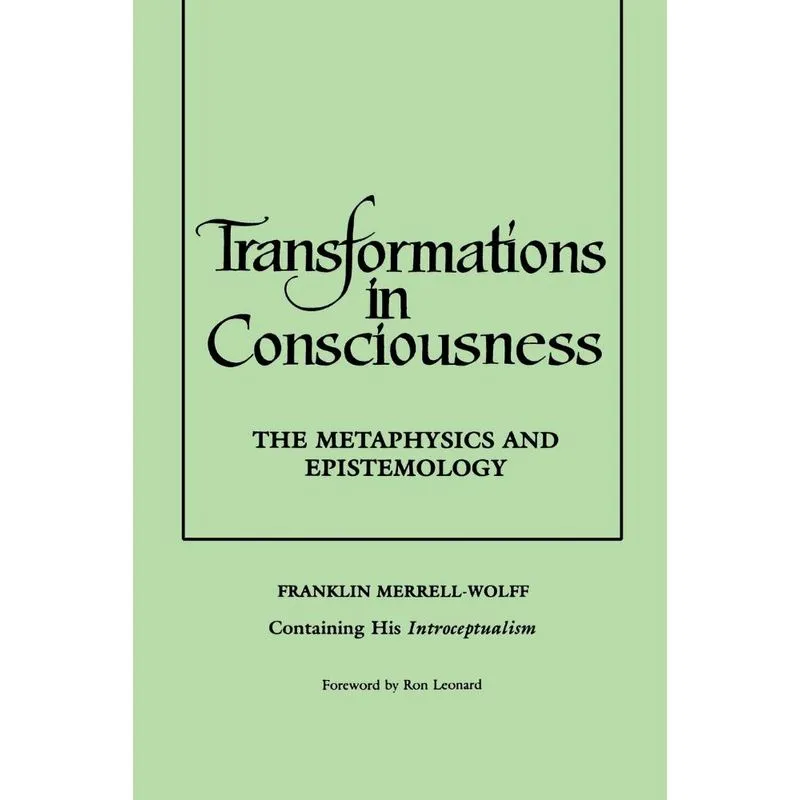 Transformations in Consciousness