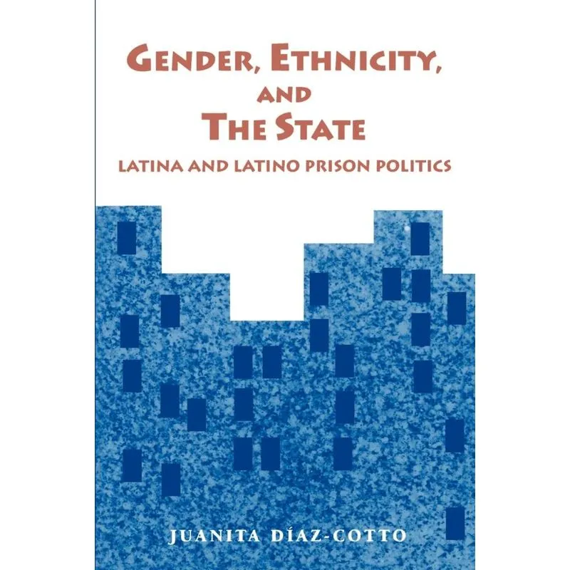 Gender, Ethnicity, and the State
