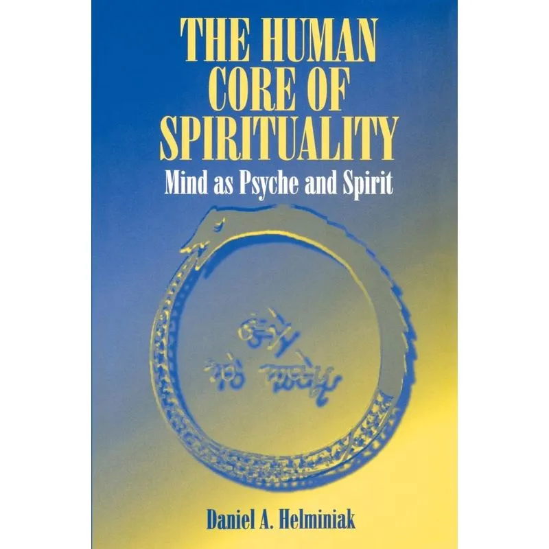The Human Core of Spirituality