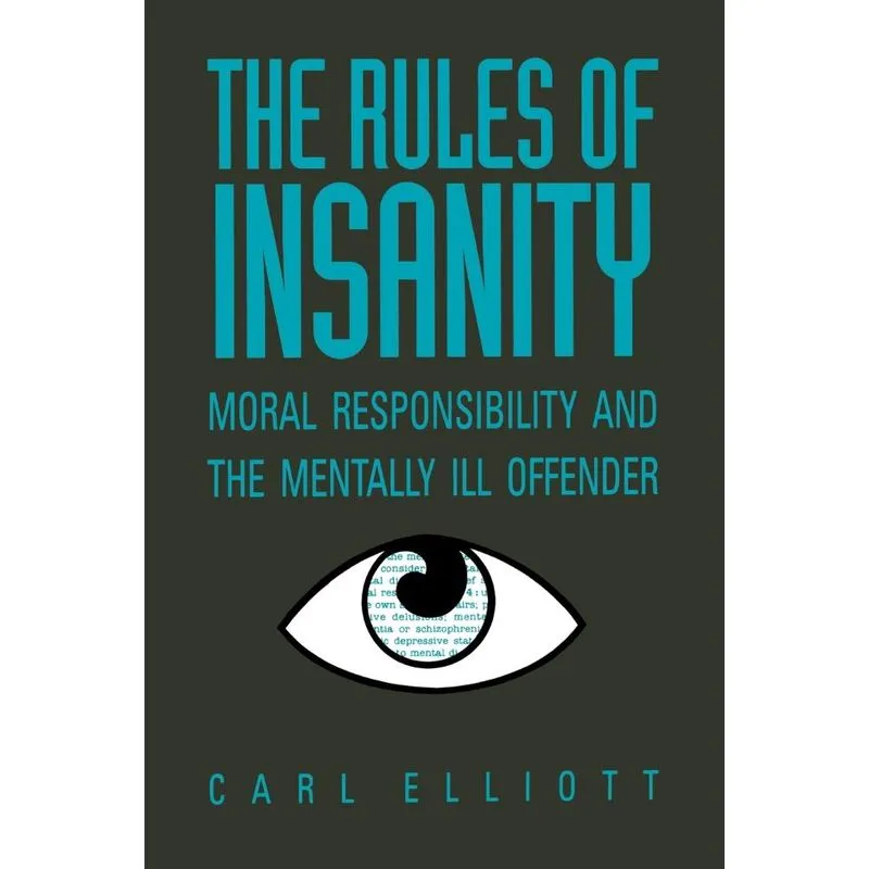 The Rules of Insanity