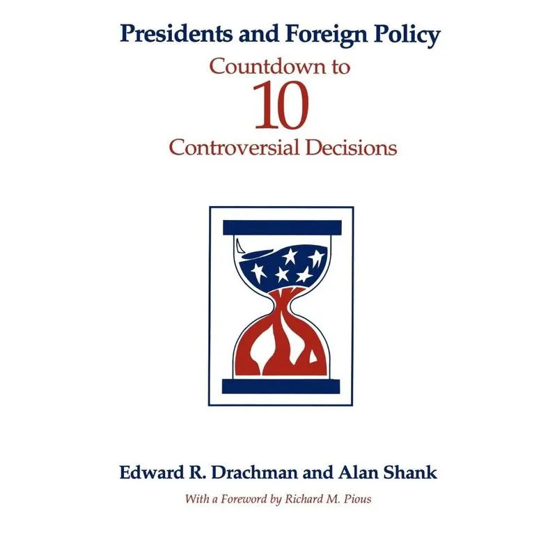 Presidents and Foreign Policy