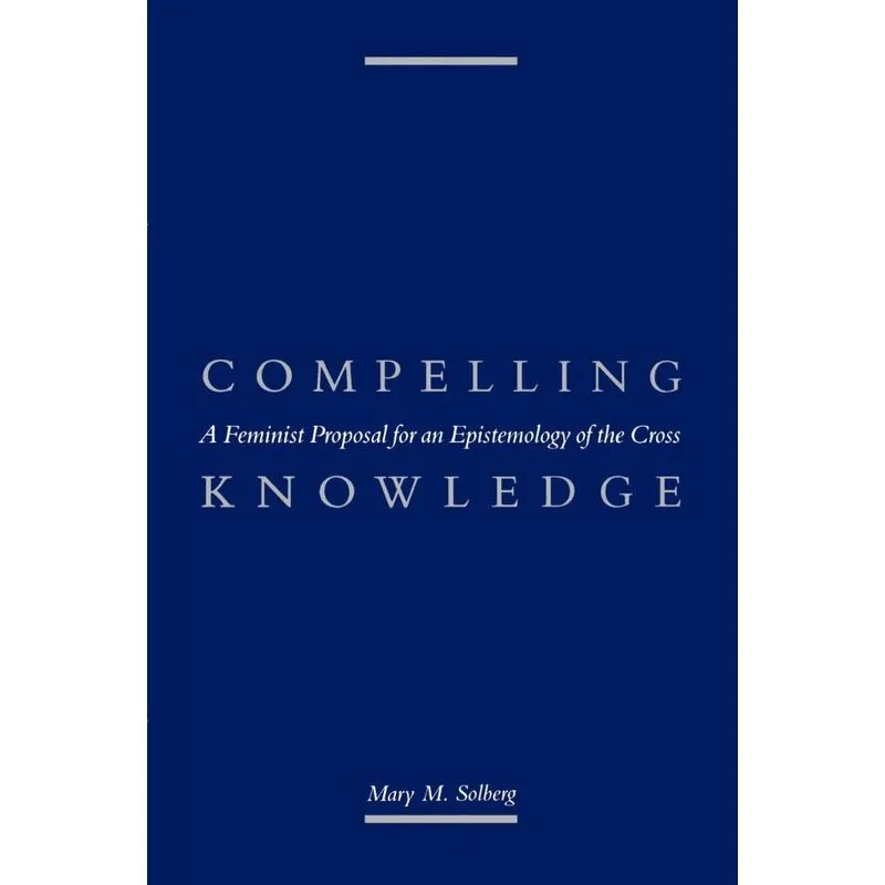 Compelling Knowledge