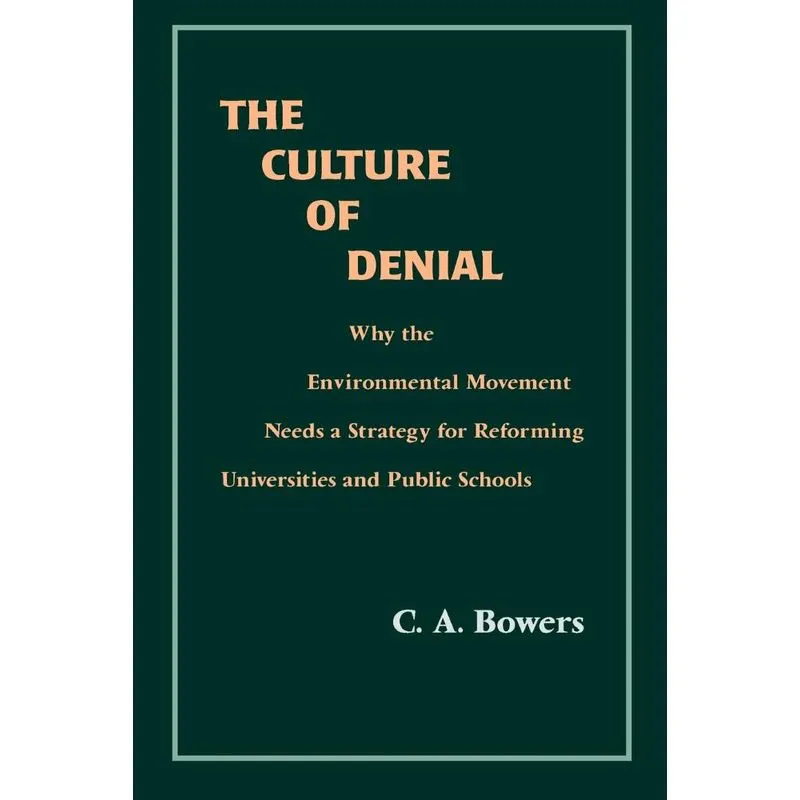 The Culture of Denial
