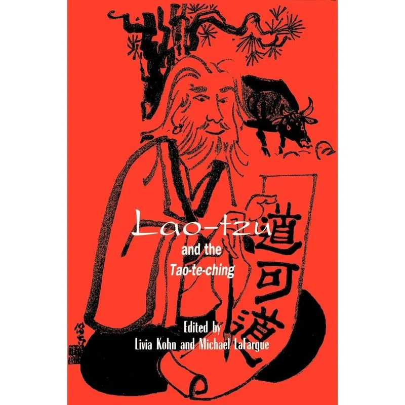 Lao-Tzu and the Tao-Te-Ching