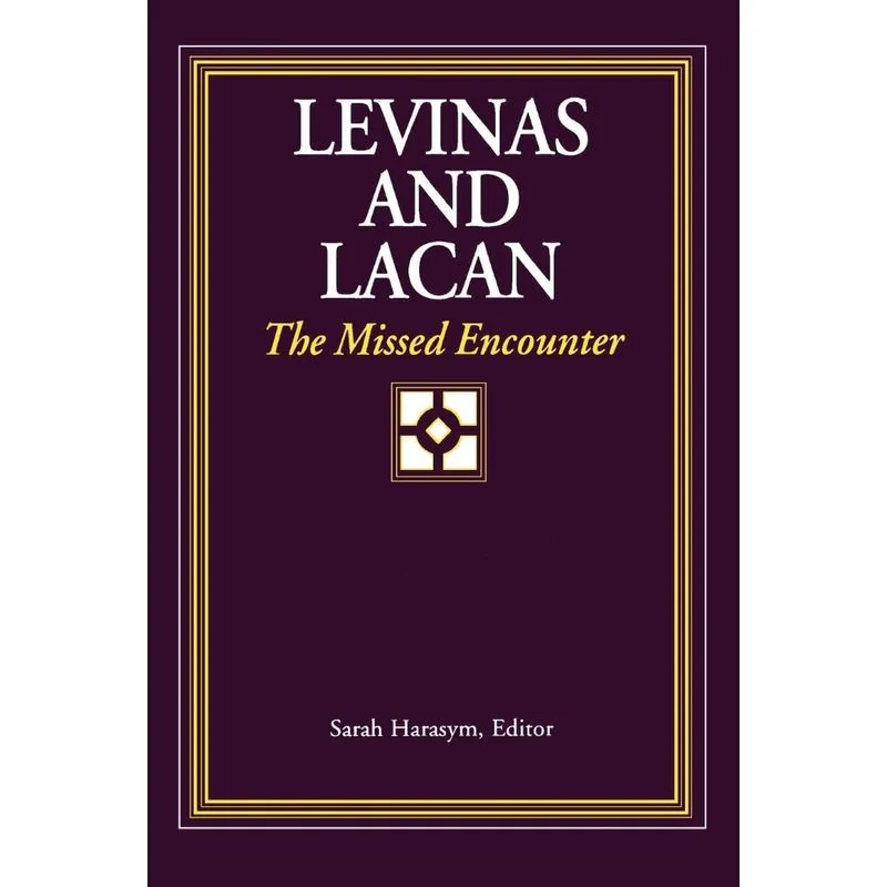 Levinas and Lacan