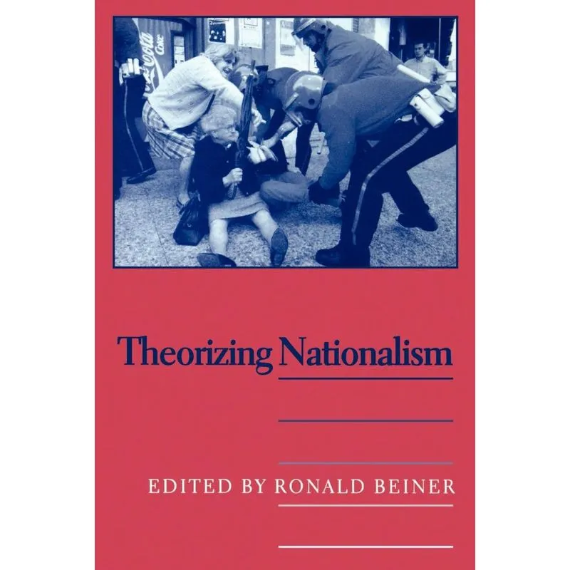 Theorizing Nationalism