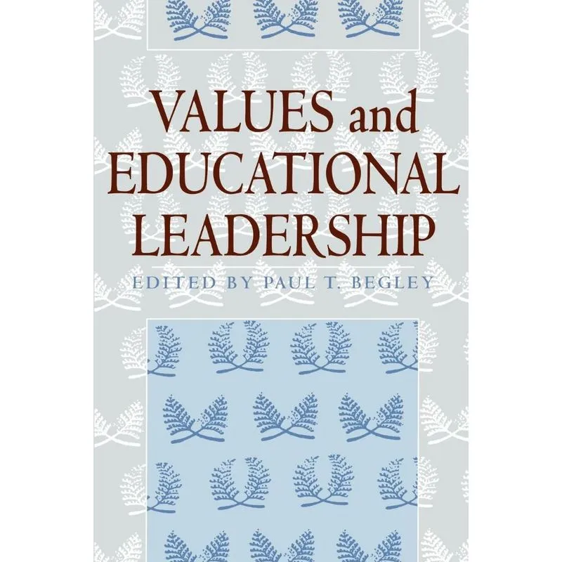 Values and Educational Leadership
