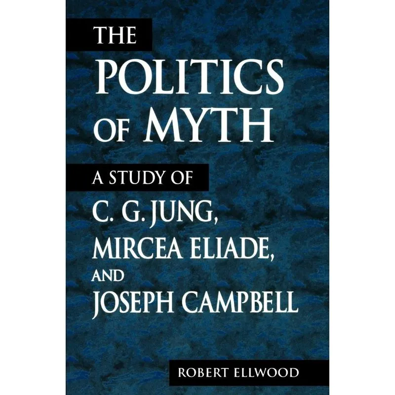 The Politics of Myth
