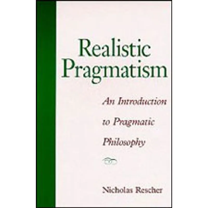 REALISTIC PRAGMATISM
