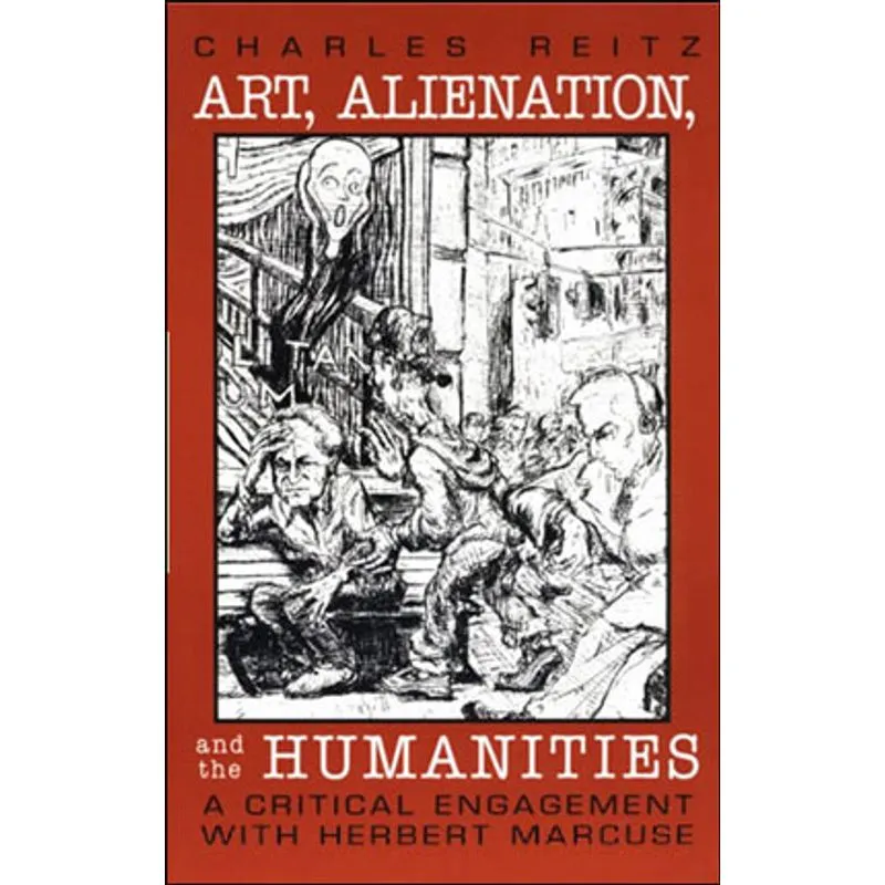 ART, ALIENATION AND THE HUMANITIES - A CRITICAL ENGAGEMENT WITH HERBERT MARCUSE