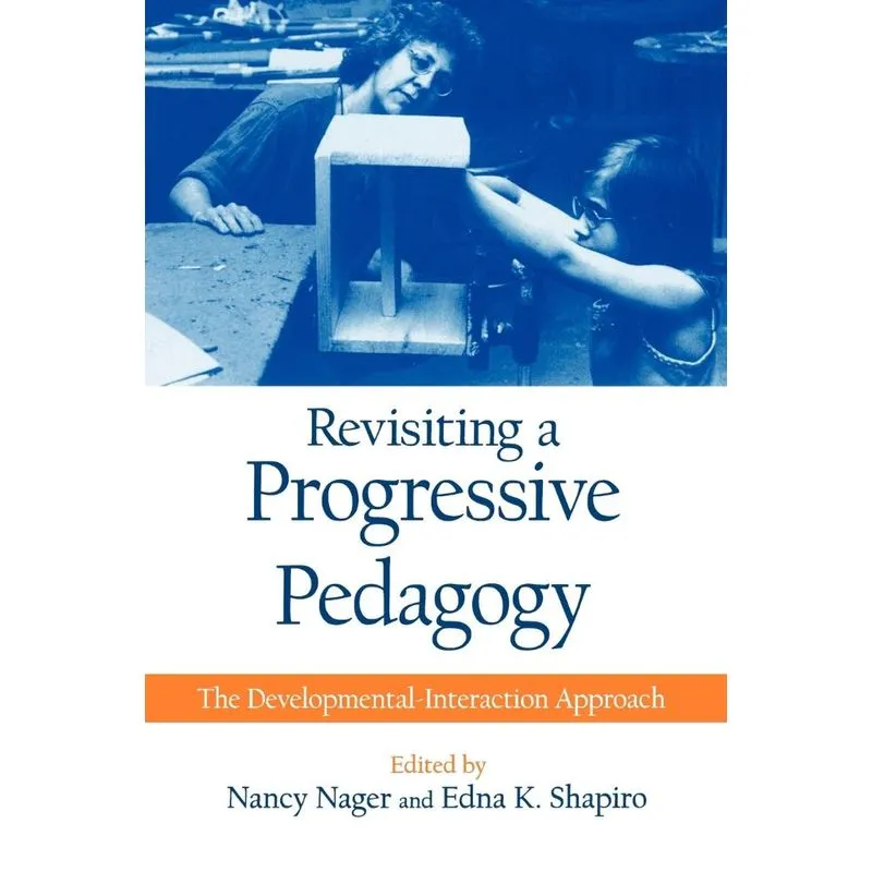 Revisiting a Progressive Pedagogy