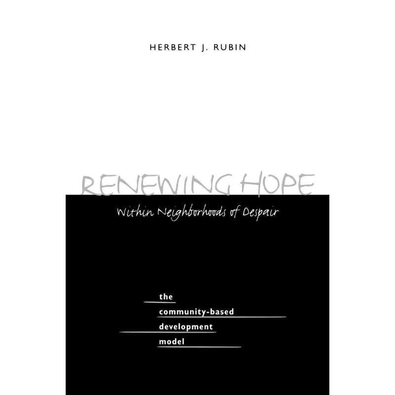 Renewing Hope Within Neighborhoods of Despair