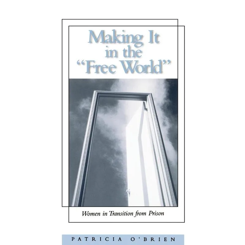 Making It in the Free World