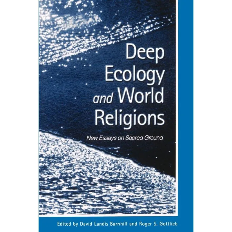 Deep Ecology and World Religions