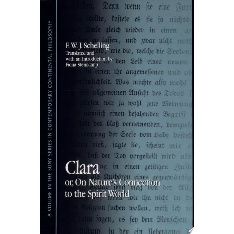 CLARA OR, ON NATURE'S CONNECTION TO THE SPIRIT WOR
