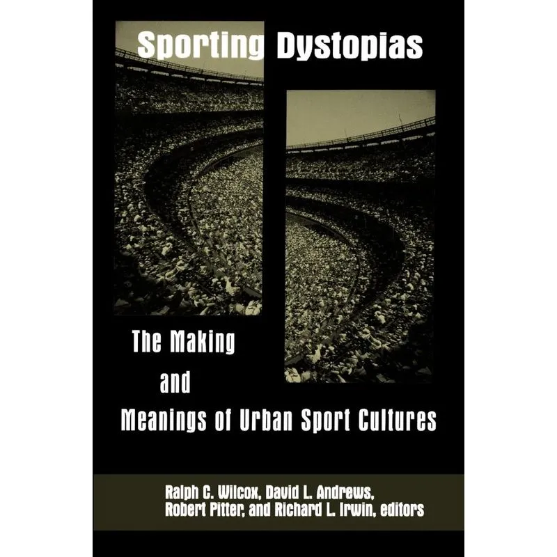 Sporting Dystopias