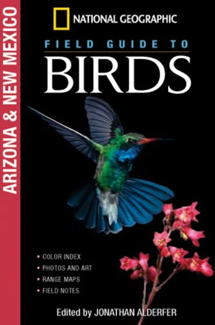 National Geographic Field Guide to Birds: Arizona and New Mexico STANDARD