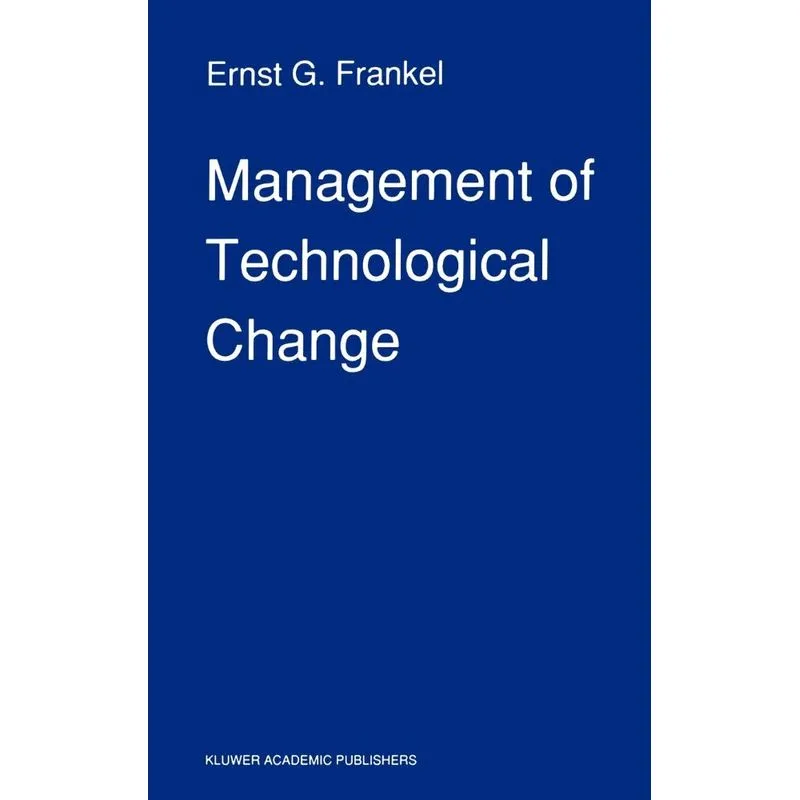 Management of Technological Change