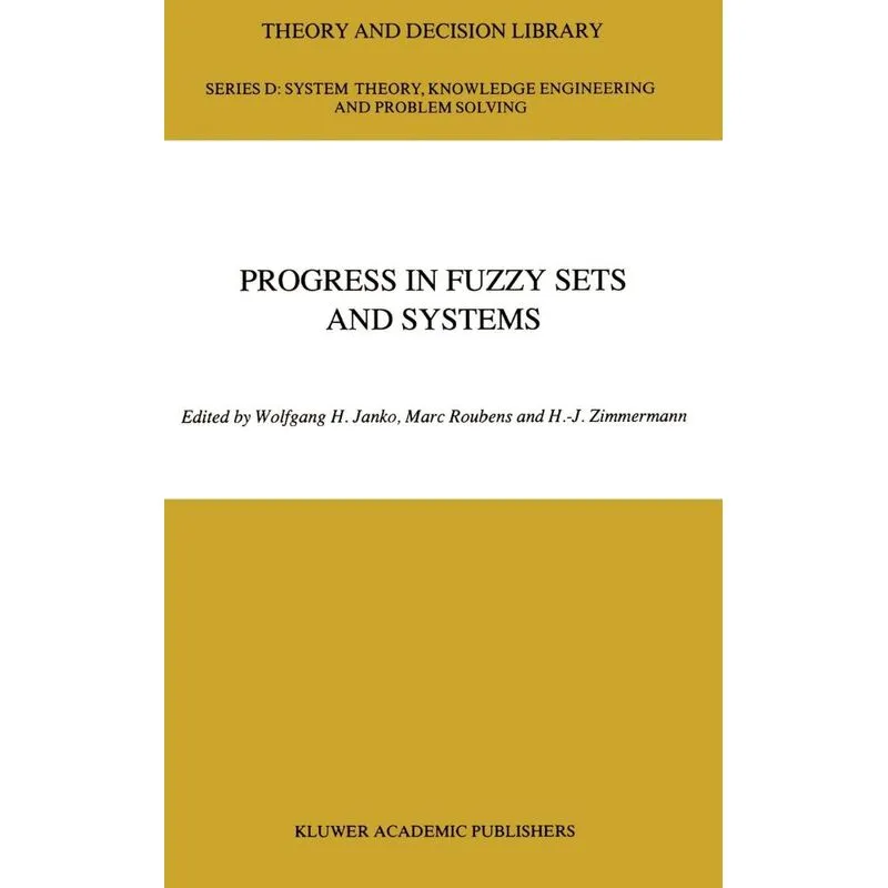 Progress in Fuzzy Sets and Systems