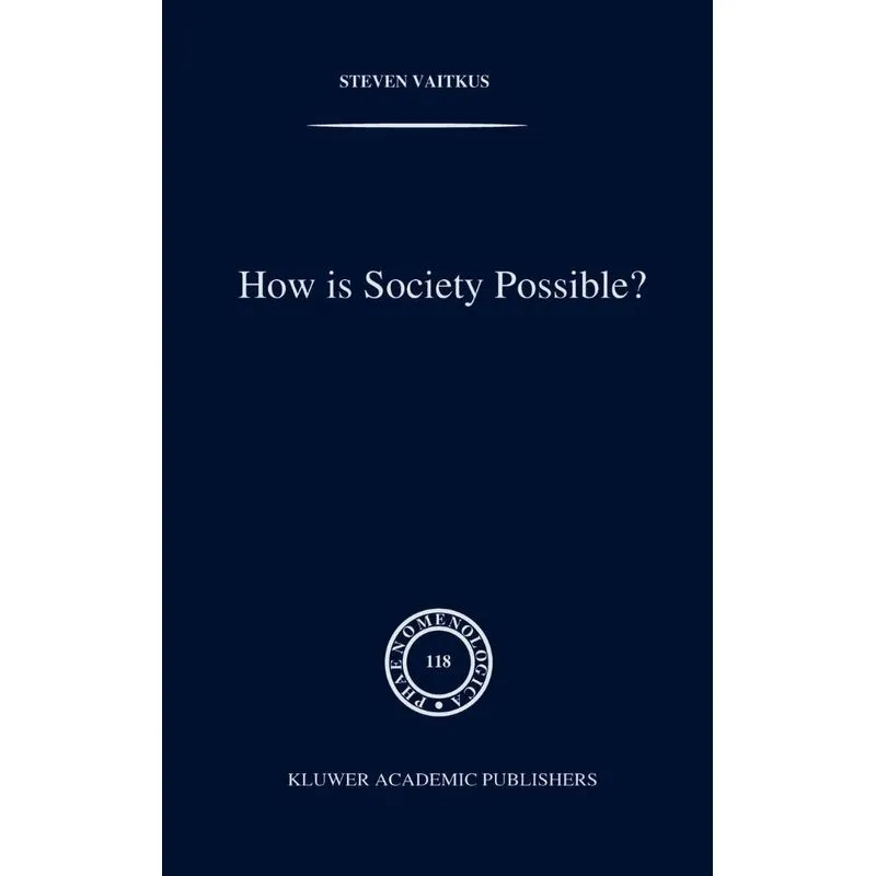How is Society Possible?