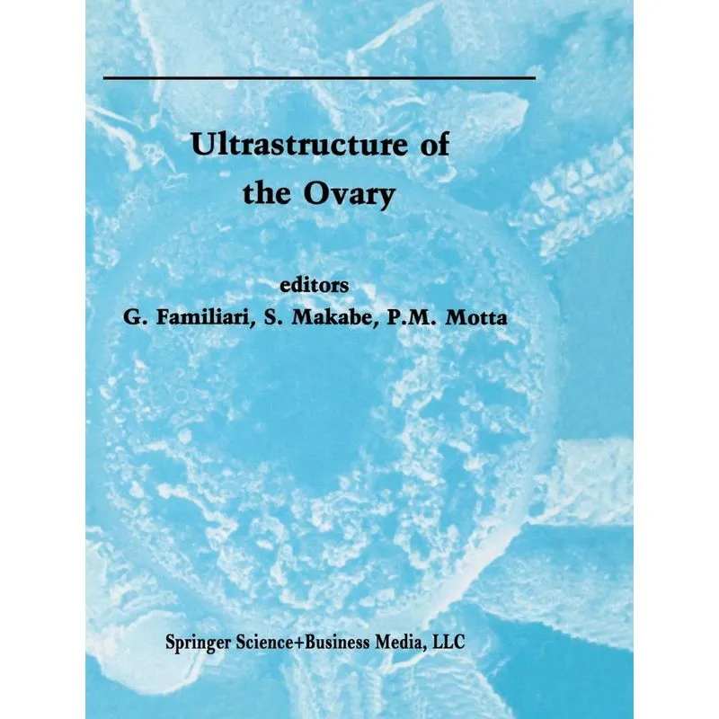 Ultrastructure of the Ovary