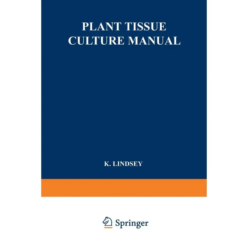 Plant Tissue Culture Manual